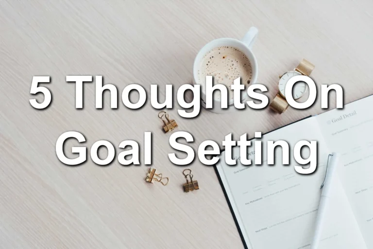 5 Importance Of Goal Setting